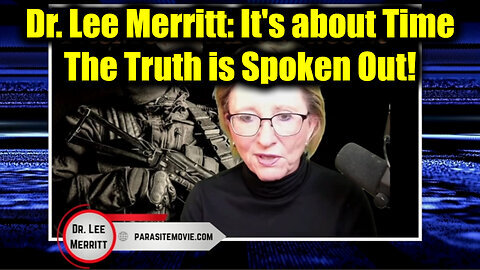 Dr. Lee Merritt- It's about Time The Truth is Spoken Out!