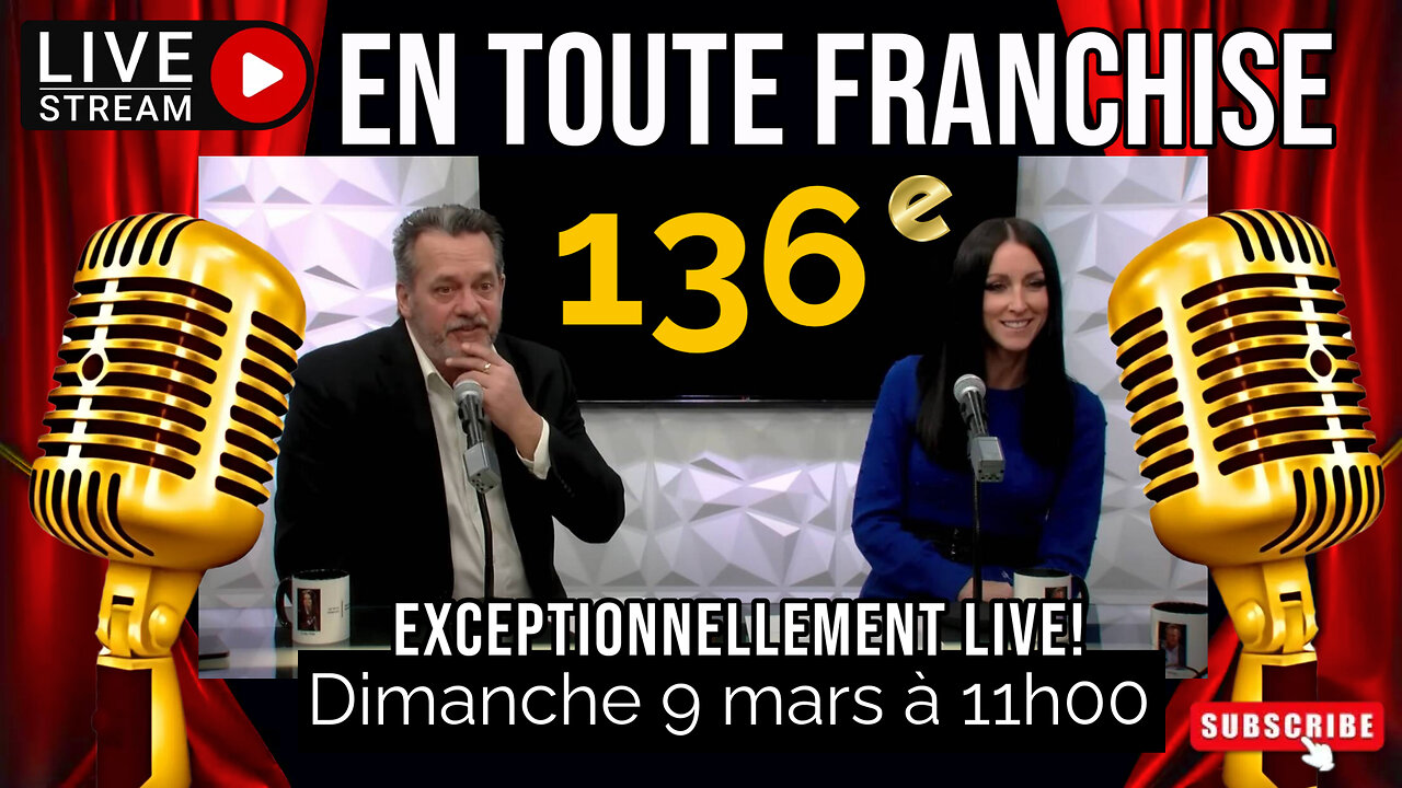 En toute franchise #136 - L’heure est grave