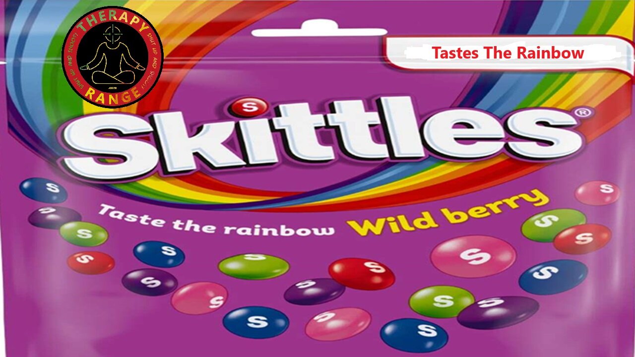 Taste The Rainbow NOT BULLETPROOF!!!