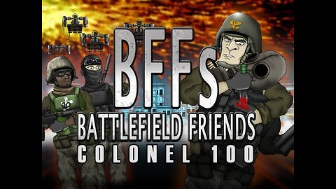 Battlefield Friends Ep 13 Colonel 100