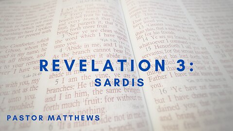 Revelation 3: Sardis | Abiding Word Baptist