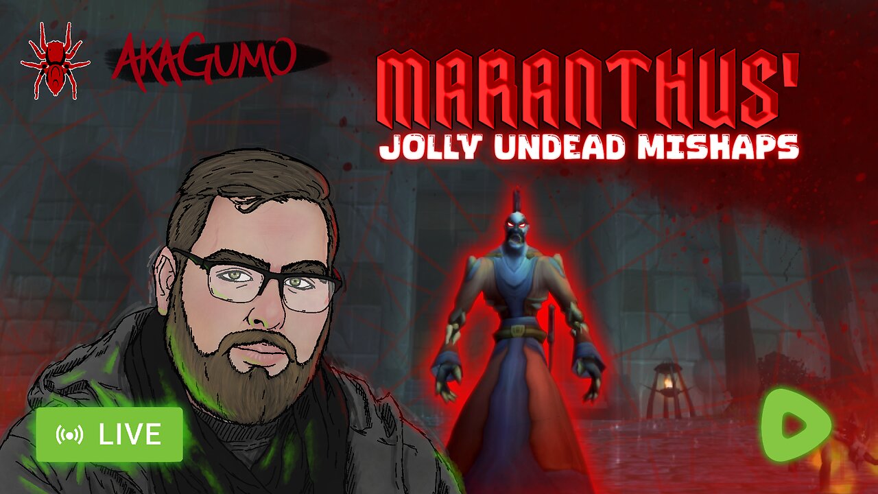 🔴 LIVE - AKAGUMO - TURTLEWOW - MARANTHUS' JOLLY UNDEAD MISHAPS