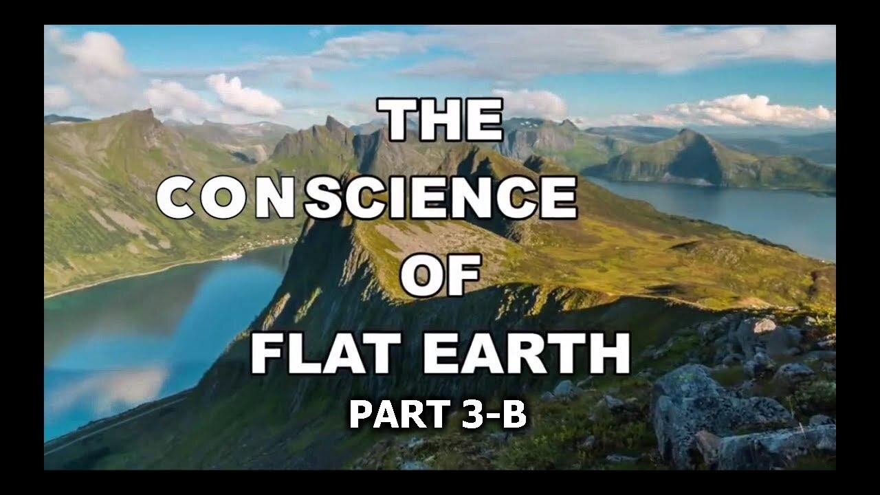 The Plane Truth (Part 3b) - The Conscience Of Earth