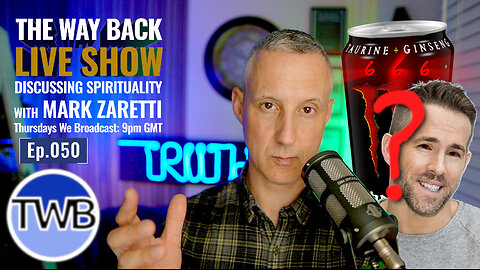 Ep.050 Do Ryan Reynolds & Monster Energy Drink Share a Dark Secret? Coffee, cathedrals, demons and drinks. Walking in truth | 20/02/24 Spiritual Q&A w/ Mark Zaretti