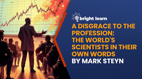 BrightLearn - A Disgrace to the Profession by Mark Steyn