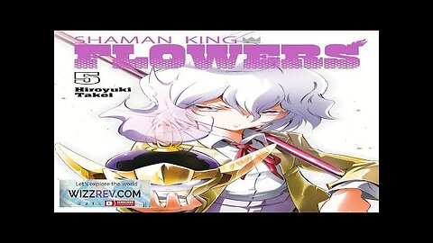 Shaman King: Flowers: Volume 5 Review