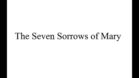 The Seven Sorrows of Mary