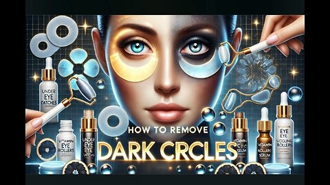 Say Goodbye to DARK Circles!