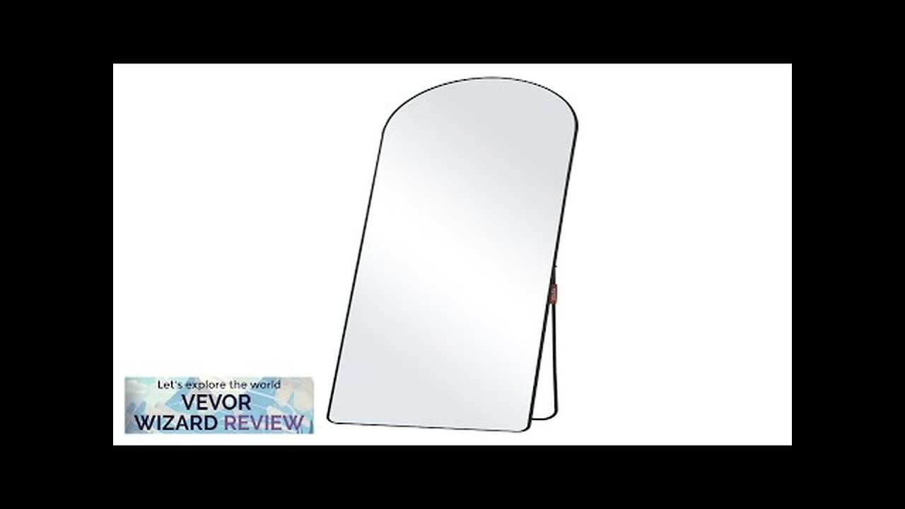 VEVOR Arched Full Length Mirror 65'' x 22'' Large Free Standing Leaning Review