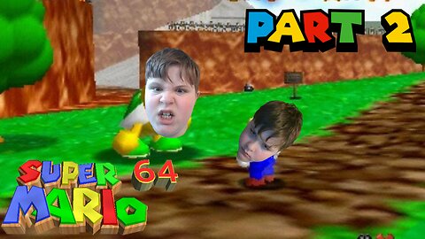 WE'RE SO BACK BUT SO MAD - Super Mario 64 (EPISODE 2)