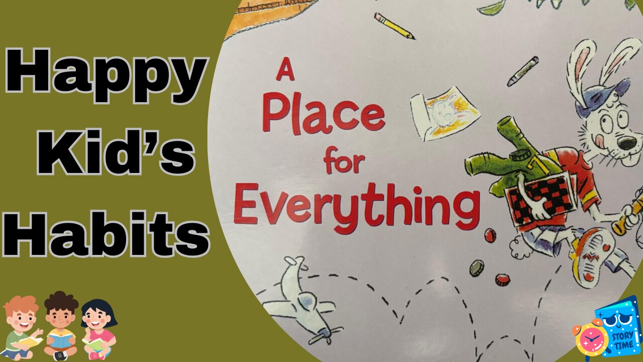 A Place For Every Thing by Sean Covey | 7 Habits of Happy Kids | ABC Sing & Play