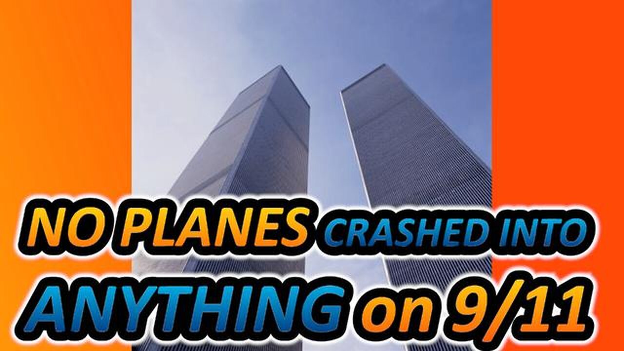 28 ... Reasons why there were NO PLANES ON 9/11