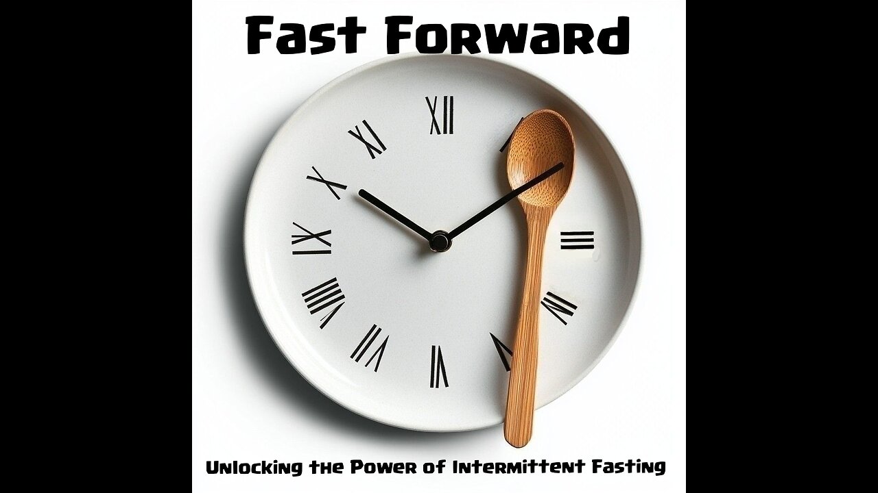 Fast Forward: Unlocking the Power of Intermittent Fasting