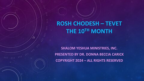 Rosh Chodesh - Tevet - The 10th Month