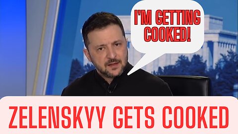 ZELENSKYY GETS COOKED BY THE INTERNET & MORE