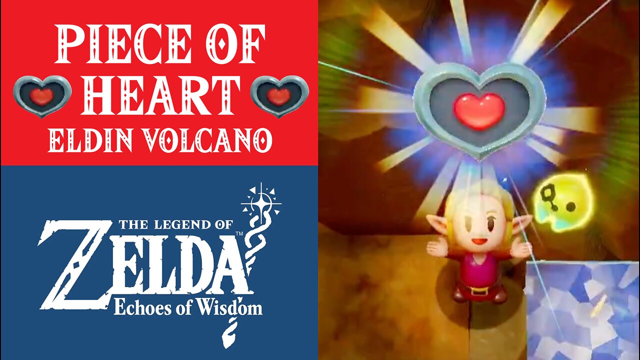 Piece of Heart in Eldin Volcano | The Legend of Zelda: Echoes of Wisdom