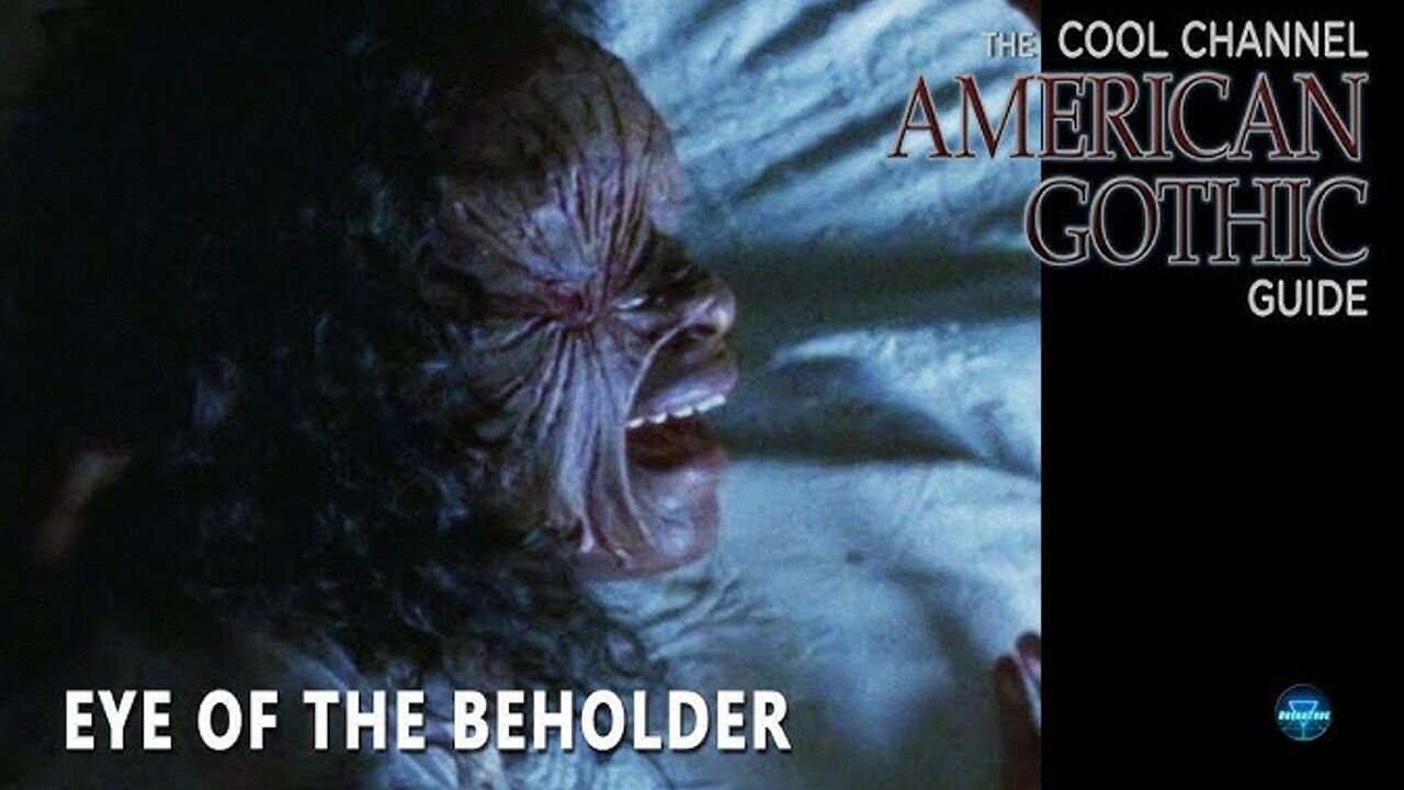 American Gothic (1995) – Episode 3: Eye of the Beholder
