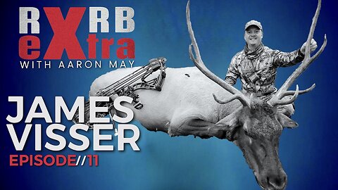 Bow Disciples: James Visser | Extra Rvrb Podcast | Episode 11