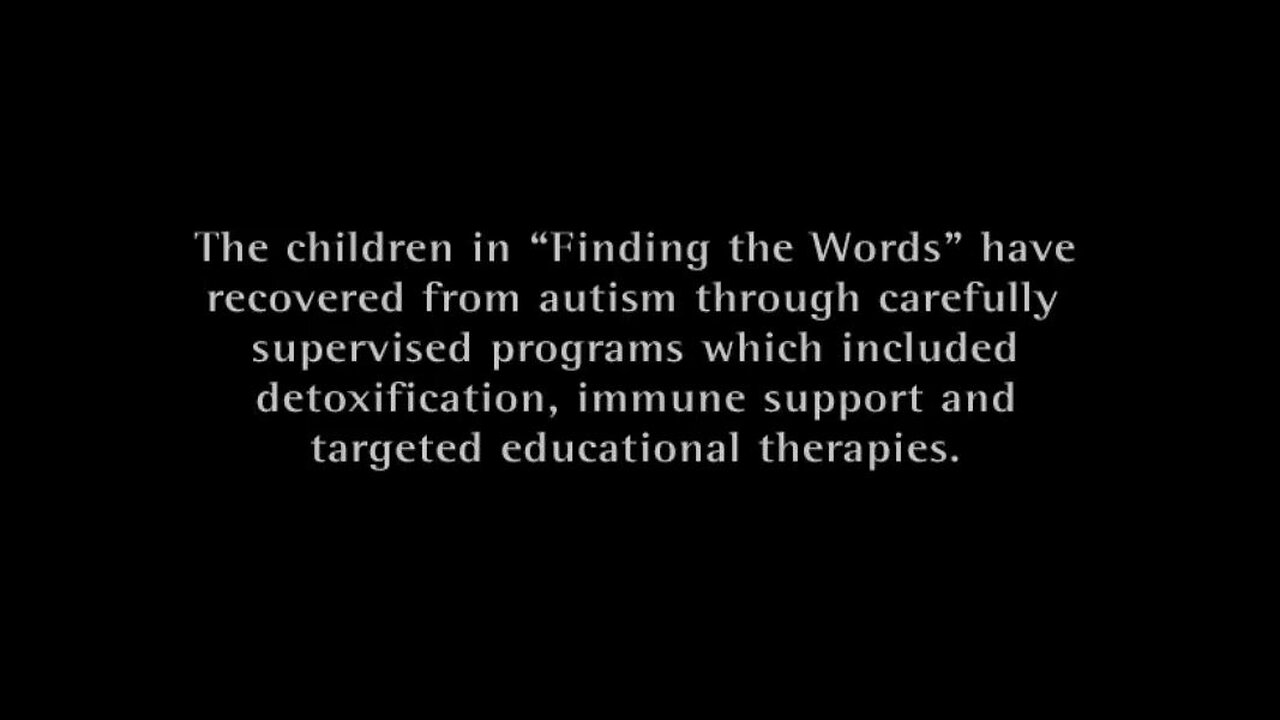 Documentary: Finding The Words. How To Heal Children Of Autism