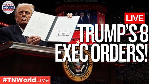Trump In Action! 8 Executive Orders Signed In Just 8 Hours! | Times Now World LIVE