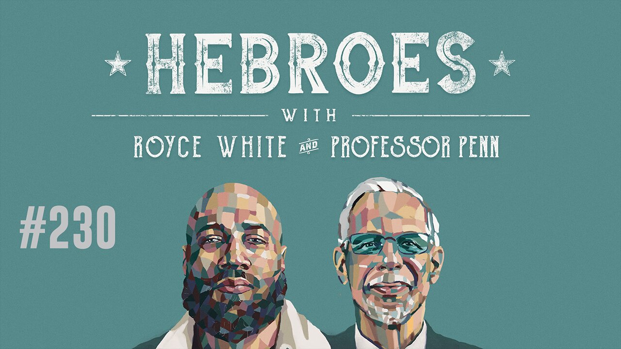 Mexico & Marxism | EP #230 | Christianity & Citizenship | HEBROES | Royce White & Professor Penn