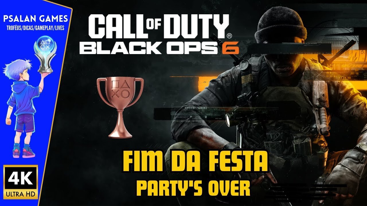 Call of Duty_ Black Ops 6 - Troféu_Conquista - Fim da Festa ( Party's Over )