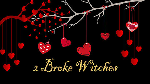 2 Broke Witches | Love Potion Number 9