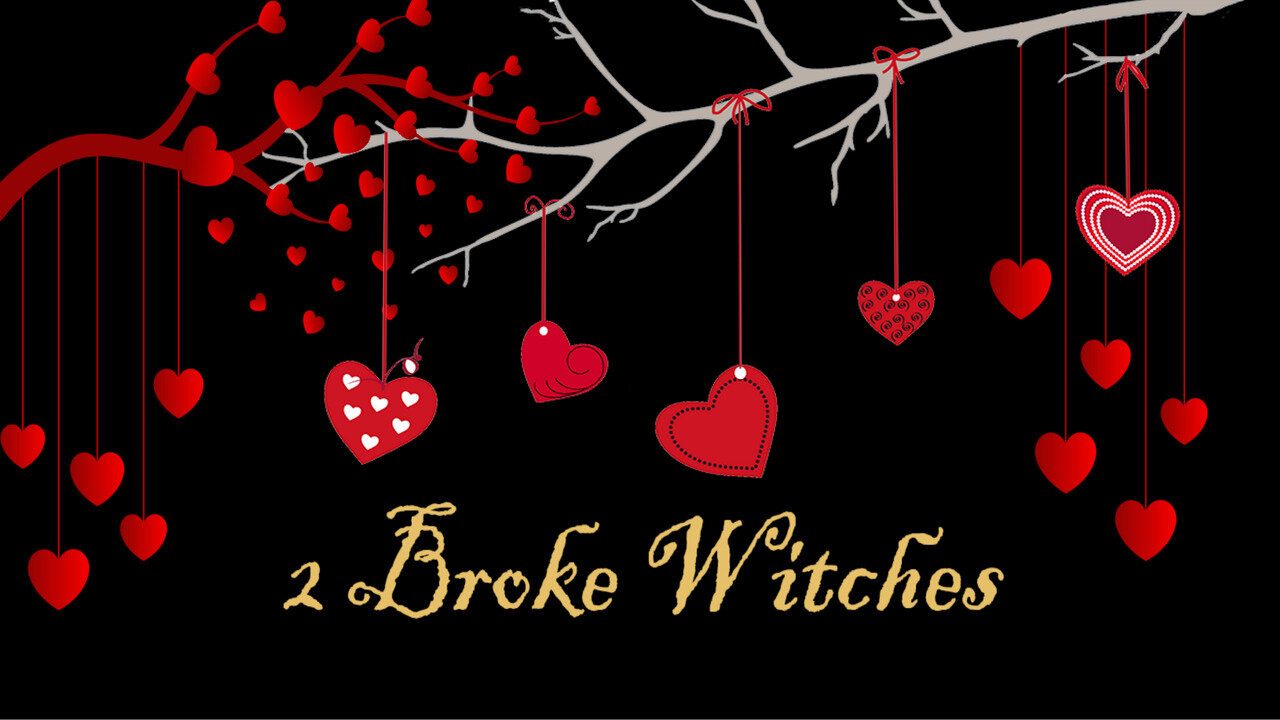 2 Broke Witches | Love Potion Number 9