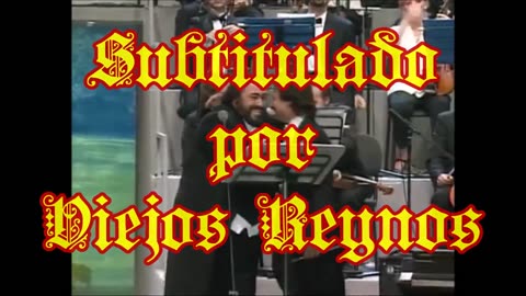 PAVAROTTI & THE CHIEFTAINS - Funiculi funicula (Subtítulos español-italiano) Live 1995