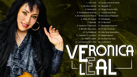 Veronica Leal - 1 Horas De Sus Mejor Exitos Vol. 8 - Alabanza Musica Cristiana.