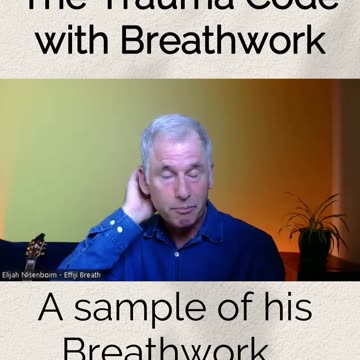 A sample of his Breathwork