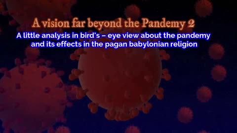 A vision far beyond the Pandemy 2