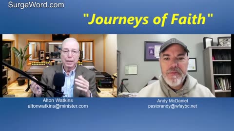 Journey of Faith - Alton Watkins Interviews Pastor Andy McDaniel