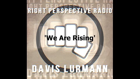 RPR ‘We Are Rising’ [TH] 30-Jan-2025 (Davis Lürmann, Luke Notaras & Guest: Alex Linder)