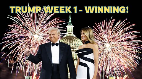 Trump Week 1 - Winning!