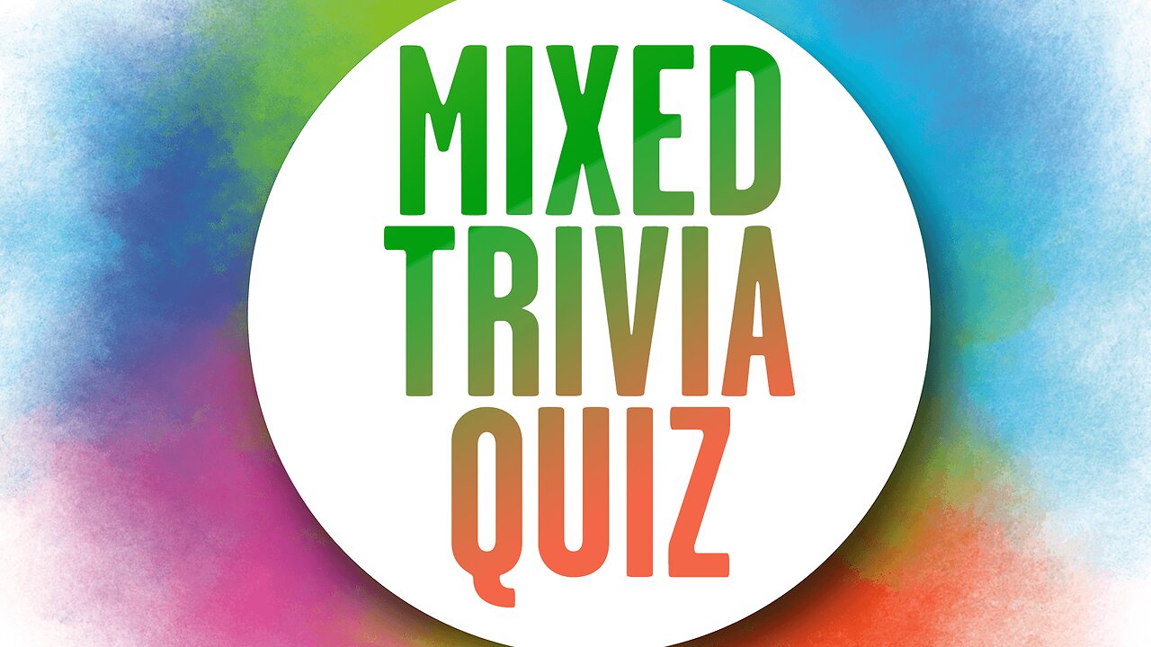 Mixed Trivia Quiz