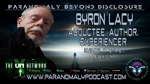 Paranomaly - Byron Lacy - Abductee - Author - Experiencer