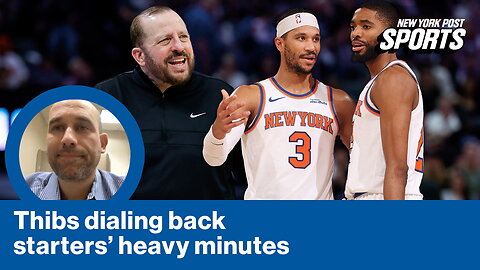 Why Mikal Bridges asked Tom Thibodeau to play Knicks' starters fewer minutes