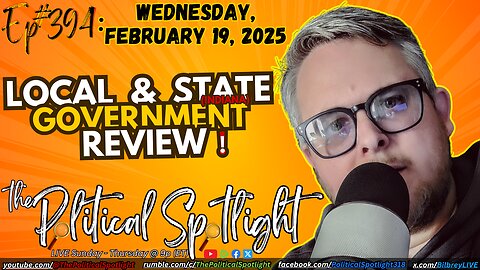 #394 | Local & State (INDIANA) Government Review! | The Political Spotlight