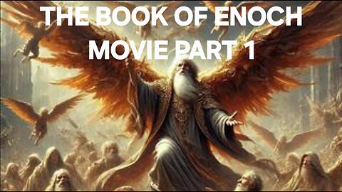 The Book Of Enoch | Movie | Part 1 | The Fallen Angels Descent