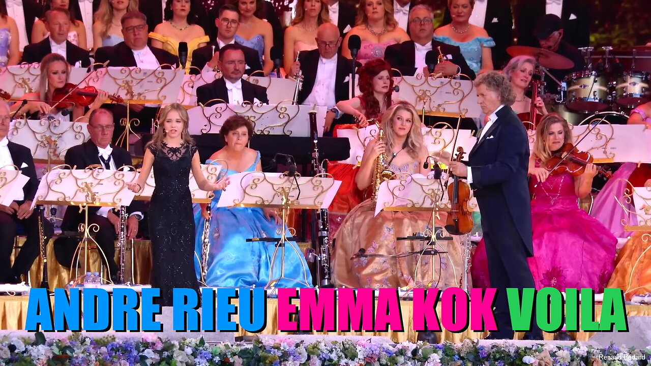 ANDRE RIEU EMMA KOK - VOILA