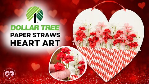 Dollar Tree DIY - Paper Straws Heart Wall Decor