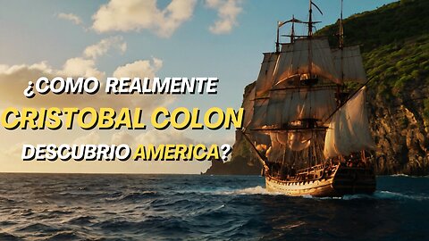 ⚔️ Cristóbal Colon: El Descubrimiento de América | Película en 4K con IA Avanzada