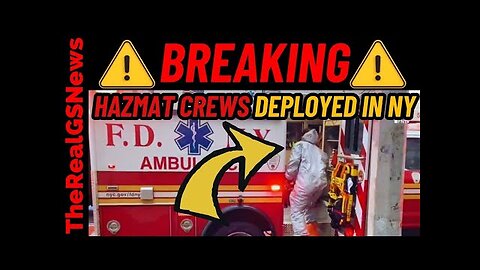 **BREAKING** ⚠️ "LOCKDOWN in NYC" HazMat Crews DEPLOYED... STAY AWAY