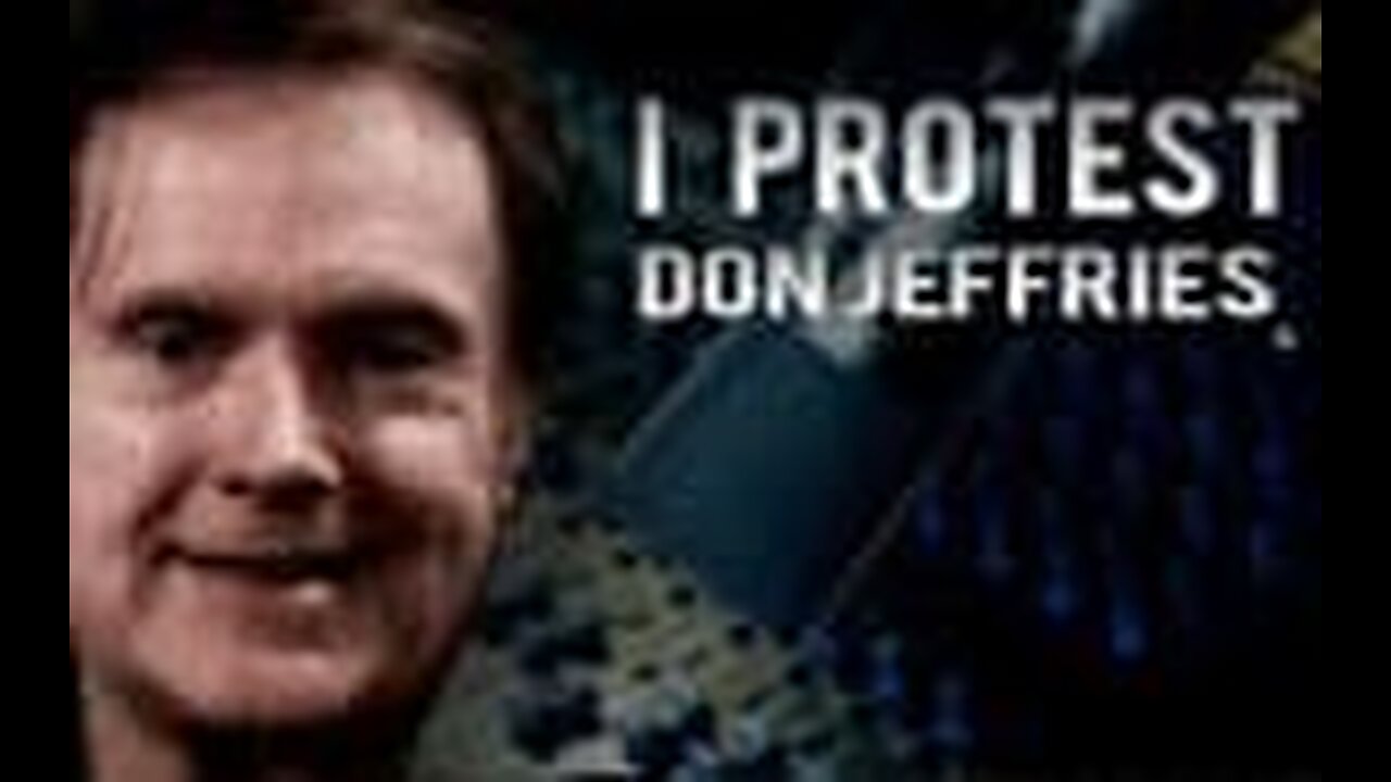 I Protest with Doanld Jeffries