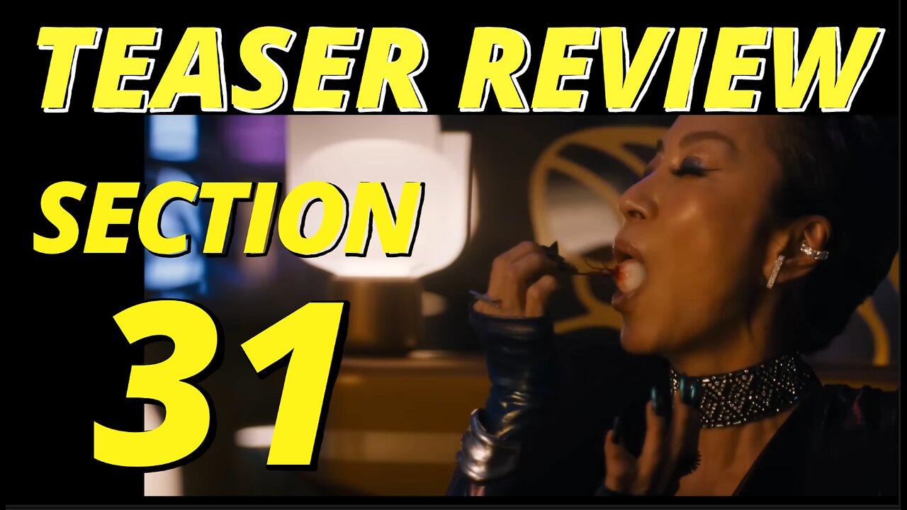 Star Trek Section 31 Teaser Review