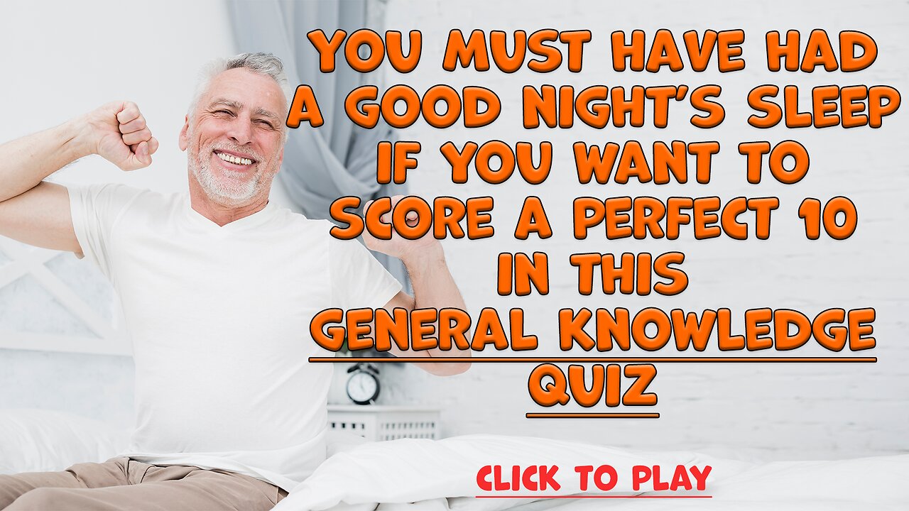 General Knowledge Quiz