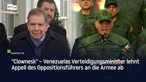 "Clownesk" – Venezuelas Verteidigungsminister lehnt Appell des Oppositionsführers an die Armee ab