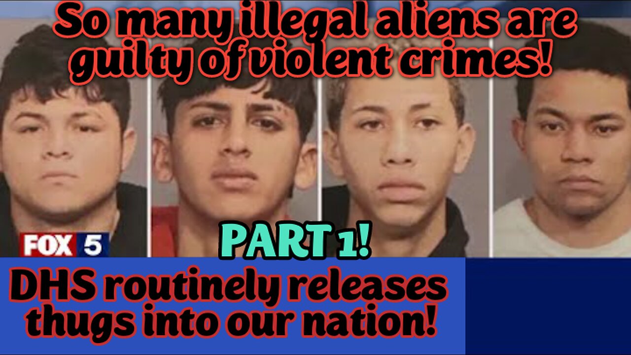 LIVE! Tue.Jan.14,'25 8p ET(+4)! Part 1: Many Illegal Aliens are Threats to National Security! Deporting illegal criminals and terrorists is vital!