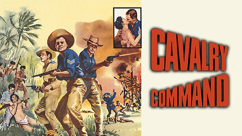 Cavalry Command (1958) | Full Movie | John Agar | Richard Arlen | Myron Healy